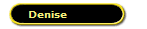 Denise