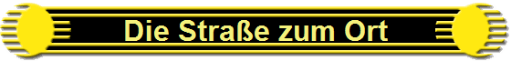 Die Stra�e zum Ort