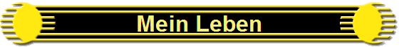 Mein Leben
